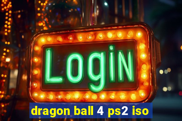 dragon ball 4 ps2 iso